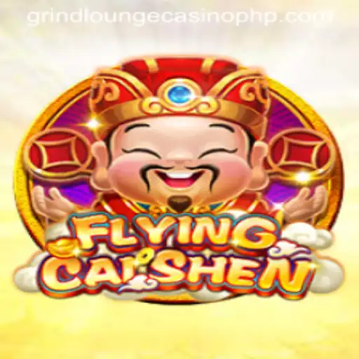 FlyingCaiShen Enters the Grind Lounge Casino Experience