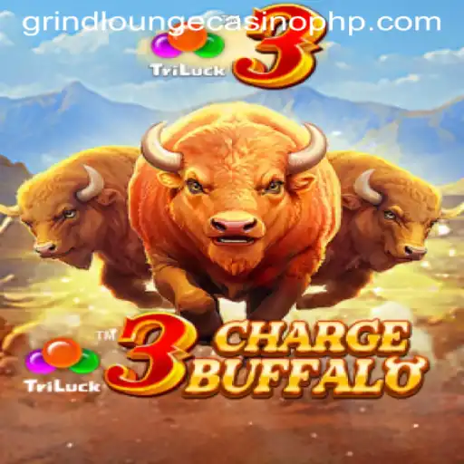 Exploring the Thrills of 3ChargeBuffalo at Grind Lounge Casino