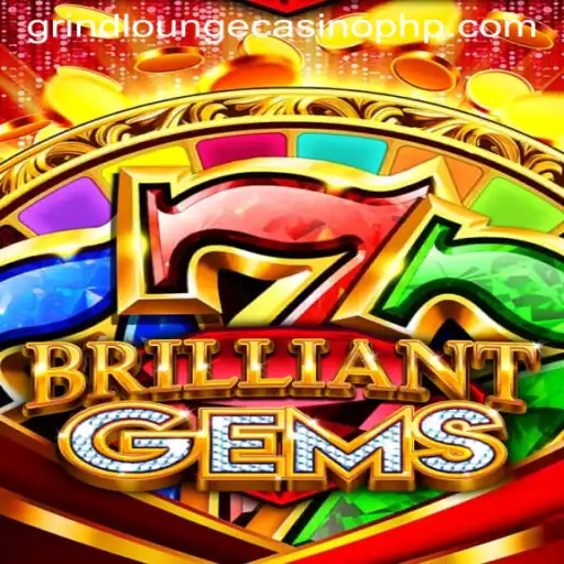 Immerse in the Thrilling World of BrilliantGems at the Grind Lounge Casino