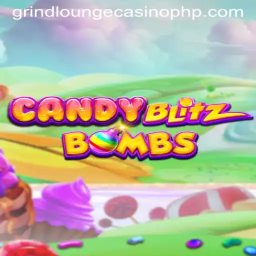 CandyBlitzBombs: A Sweet Explosion of Fun at Grind Lounge Casino