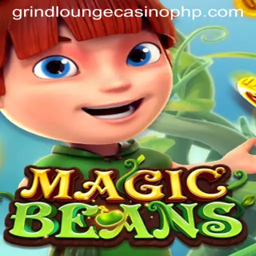 Experience the Enchantment of MAGICBEANS at the Grind Lounge Casino