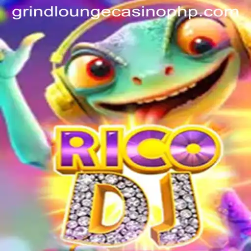 Discover the Thrills of RicoDJ at Grind Lounge Casino
