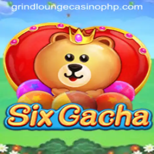 Exploring the Vibrant World of SixGacha and Grind Lounge Casino